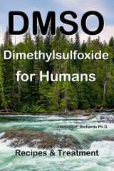 DMSO Dimethylsulfoxide for Humans Recipes & Treatment cover image
