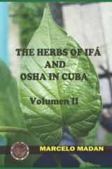 The Herbs of Ifa and OSHA in Cuba II cover image