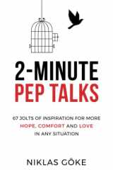 2-Minute Pep Talks 67 Jolts of Inspiration for More Hope, Comfort, and Love in Any Situation cover image