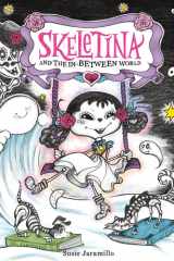 Skeletina and the In-Between World cover image