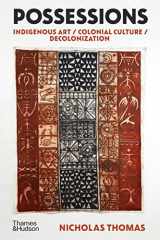 Possessions Indigenous Art / Colonial Culture / Decolonization cover image