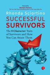 Successful Survivors The 8 Character Traits of Survivors and How You Can Attain Them cover image