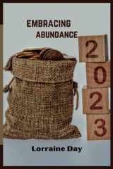 Embracing Abundance Letting Go of Money Scarcity and Walking Into a World of Plenty cover image