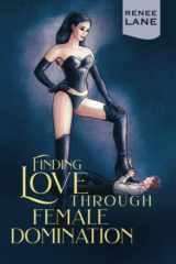 Finding Love Through Female Domination cover image