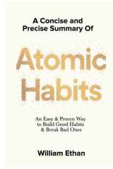 Summary of Atomic Habits An Easy and Proven Way to Build Good Habits and Break Bad Ones cover image