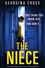 The Niece An Absolutely Gripping Psychological Thriller with Jaw-dropping Twists cover image