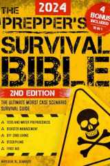 The Prepper’s Survival Bible: The Ultimate Worst-Case Scenario Survival Guide | Food & Water Preparedness, Stockpiling, Disaster Management, First Aid, Bushcraft & Off-Grid Living cover image
