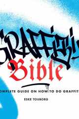 Graffiti Bible A Complete Guide on How to Do Graffiti cover image
