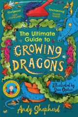 The Ultimate Guide to Growing Dragons cover image