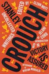 Victory Is Assured: Uncollected Writings of Stanley Crouch cover image