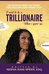 I Want To Be A Trillionaire When I Grow Up Guidebook cover image