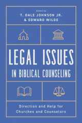 Legal Issues in Biblical Counseling Direction and Help for Churches and Counselors cover image