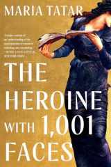 The Heroine with 1,001 Faces cover image