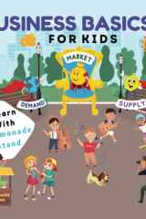 Business Basics for Kids Learn with Lemonade Stand : Supply and Demand cover image