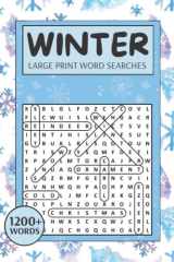 Winter Large Print Word Searches 1200+ Words: Christmas Holiday Word Search For Adults, Winter Word Search Puzzle Book cover image