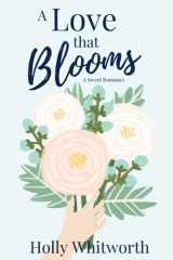 A Love That Blooms cover image