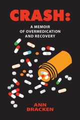 Crash A Memoir of Overmedication and Recovery cover image
