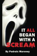 It All Began With A Scream cover image
