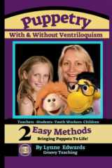 Puppetry With and Without Ventriloquism 2 Easy Methods Bringing Puppets To Life cover image