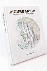 Biourbansim Cities As Nature. a Resilience Model for Anthromes cover image