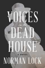 Voices in the Dead House cover image