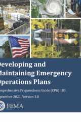 Developing and Maintaining Emergency Operations Plans (Latest: Sept 2021 - V3.0): Start Your Plan NOW! Comprehensive Preparedness Guide (CPG) 101 FEMA cover image