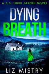 Dying Breath (Detective Nikki Parekh, Book 5) cover image