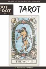 Tarot - Dot to Dot Puzzle (Extreme Dot Puzzles with over 15000 dots): Extreme Dot to Dot Books for Adults by Modern Puzzles Press - Major Arcana cards - Challenges to complete and color cover image