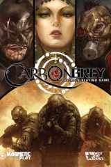 Carbon Grey the Role-Playing Game Core Rulebook cover image