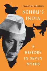 Nehru's India A History in Seven Myths cover image