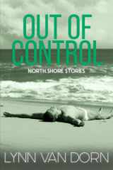 Out Of Control (North Shore Stories) cover image