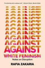 Against White Feminism Notes on Disruption cover image