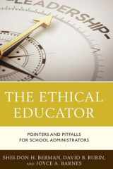 The Ethical Educator Pointers and Pitfalls for School Administrators cover image