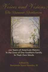 Voices and Visions: The Revenant Recollection: 200 Years of American History In the Lives of One Southern Family, In Their Own Words cover image