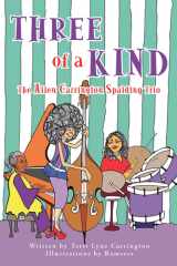 Three of a Kind The Allen Carrington Spalding Trio cover image