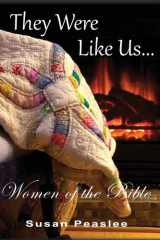 They Were Like Us Women of the Bible cover image