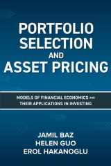 Portfolio Selection and Asset Pricing: Models of Financial Economics and Their Applications in Investing cover image
