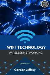 WIFI TECHNOLOGY: WIRELESS NETWORKING cover image