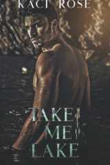 Take Me to the Lake cover image