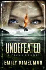 Undefeated Sydney Rye Mysteries #15 cover image