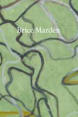 Brice Marden: These paintings are of themselves cover image