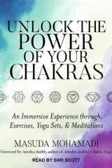 Unlock the Power of Your Chakras: An Immersive Experience through Exercises, Yoga Sets & Meditations cover image