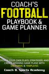 Coach's Football Playbook & Game Planner cover image