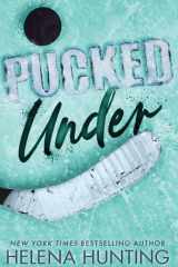 Pucked Under (Special Edition Hardcover) cover image