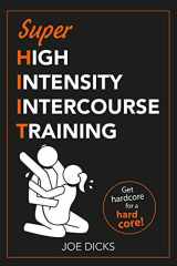 SHIIT: Super High Intensity Intercourse Training Get hardcore for a hard core cover image
