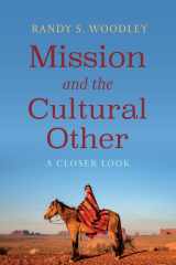 Mission and the Cultural Other A Closer Look cover image