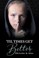 'Til Times Get Better cover image