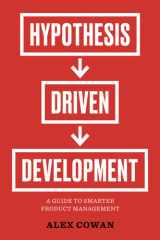 Hypothesis-Driven Development A Guide to Smarter Product Management cover image