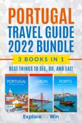 Portugal Travel Guide 2022: 3 Books in 1: Best Things to See, Do, and Eat! (Portugal & Spain Travel Guides) cover image