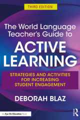 The World Language Teacher's Guide to Active Learning Strategies and Activities for Increasing Student Engagement cover image